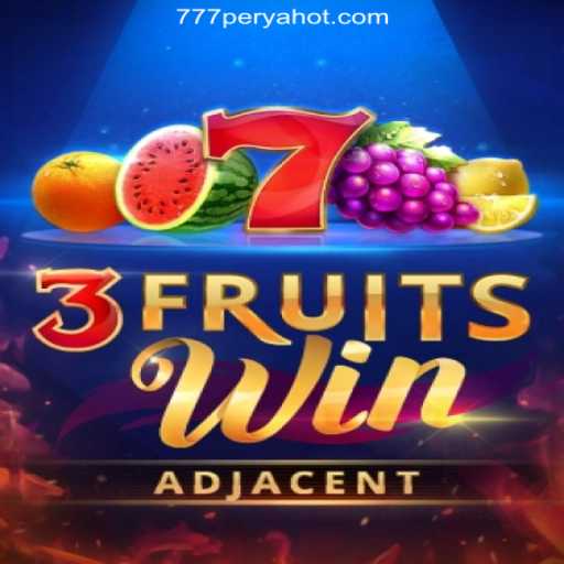 Unlocking the Thrills of 3FruitsWin: A New Favorite at 777PERYA.COM Online Casino Philippines