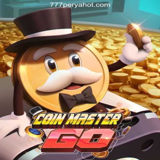 Discover the Thrilling World of CoinMasterGO and 777PERYA.COM Online Casino