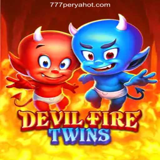 Explore the Enchanting World of DevilFireTwins at 777PERYA.COM Online Casino Philippines