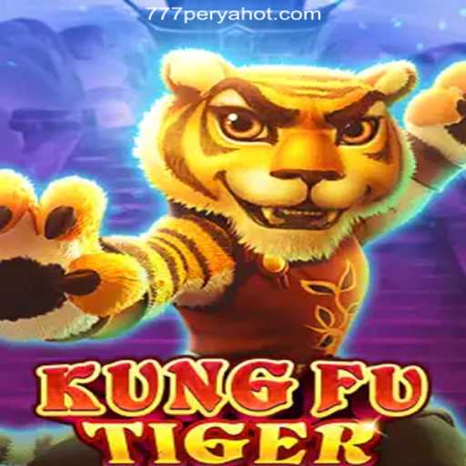 Experience the Thrill of KungFuTiger: A New Adventure at 777PERYA.COM Online Casino Philippines