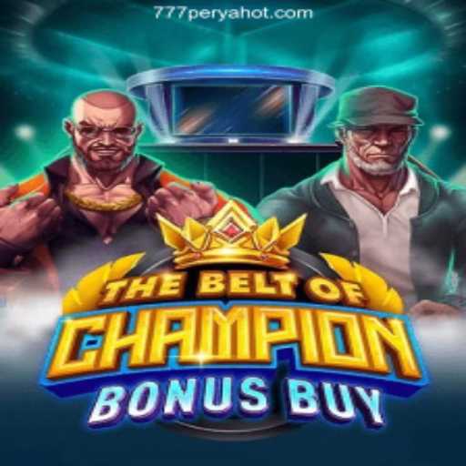 TheBeltOfChampionBonusBuy: An Engaging Experience in Online Casino Gaming